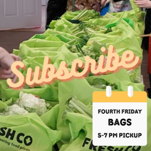 D- Monthly Subscription - Bulk Buy Produce Bag (4th Friday)