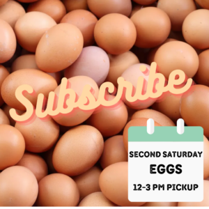 C- Monthly Subscription - Eggs (2nd Saturday)